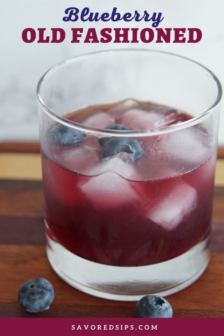 Blueberry Old Fashioned Cocktail Recipe Savored Sips 