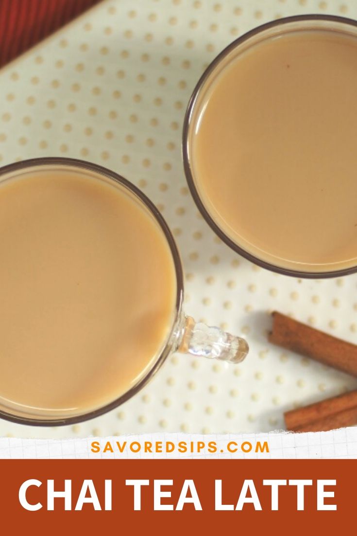 How to Make a Chai Tea Latte Savored Sips